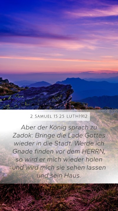 2 Samuel 15:25 LUTH1912 Bible Verse Image