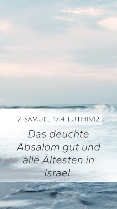2 Samuel 17:4 LUTH1912 Bible Verse Image