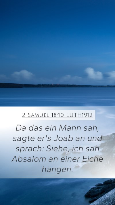 2 Samuel 18:10 LUTH1912 Bible Verse Image