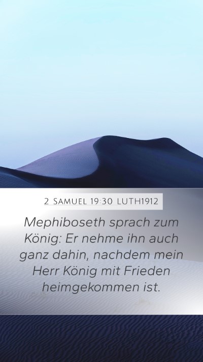 2 Samuel 19:30 LUTH1912 Bible Verse Image