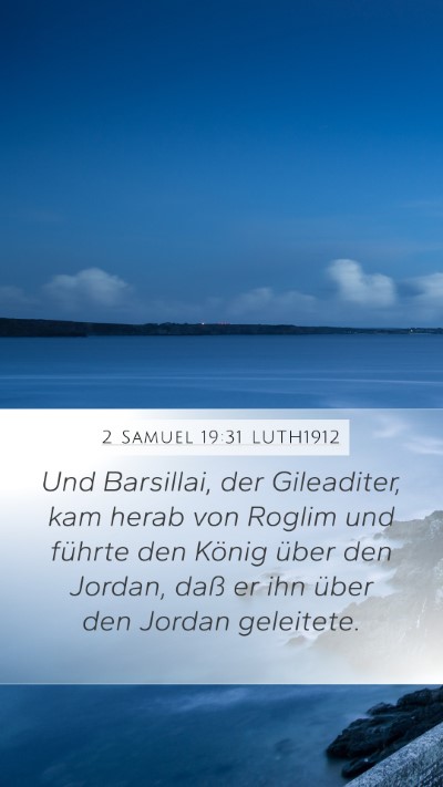 2 Samuel 19:31 LUTH1912 Bible Verse Image