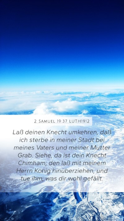 2 Samuel 19:37 LUTH1912 Bible Verse Image
