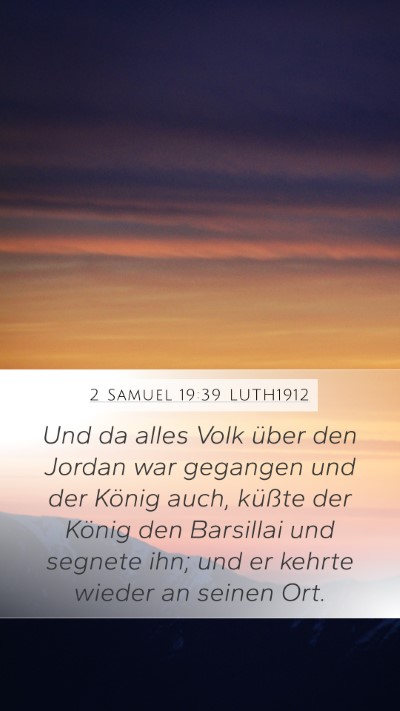 2 Samuel 19:39 LUTH1912 Bible Verse Image