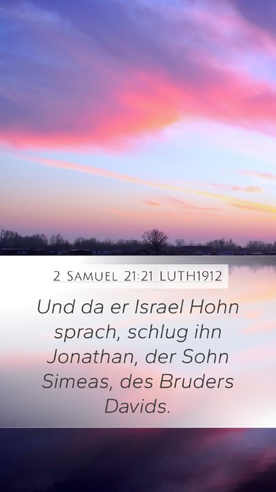 2 Samuel 21:21 LUTH1912 Bible Verse Image