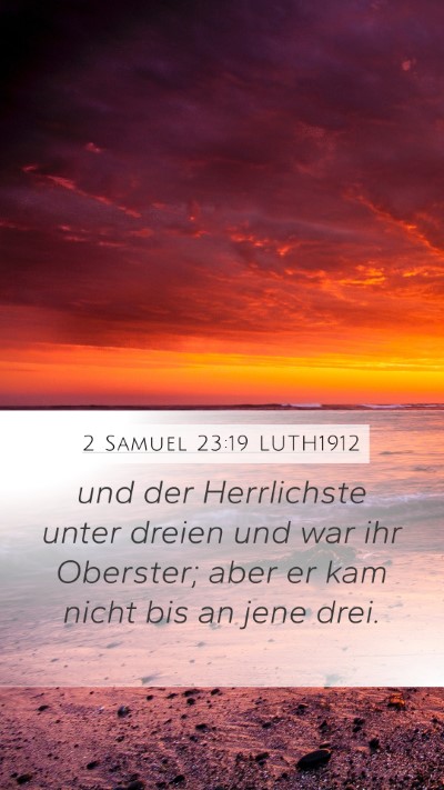 2 Samuel 23:19 LUTH1912 Bible Verse Image