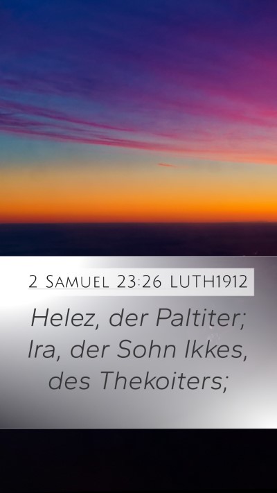 2 Samuel 23:26 LUTH1912 Bible Verse Image
