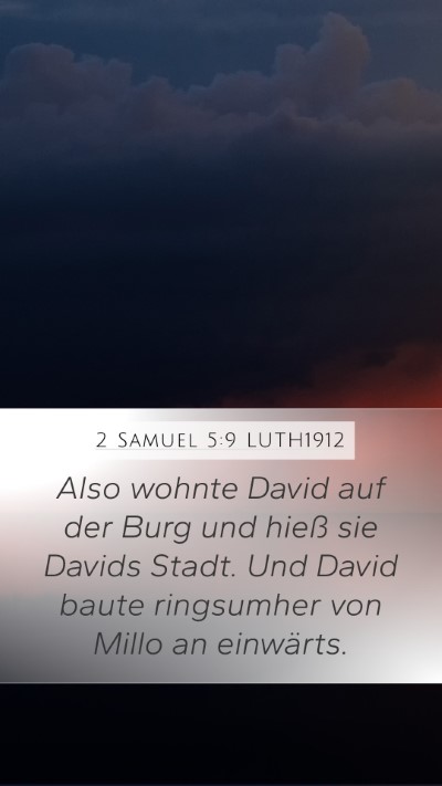 2 Samuel 5:9 LUTH1912 Bible Verse Image