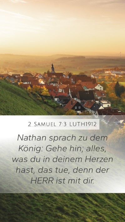 2 Samuel 7:3 LUTH1912 Bible Verse Image