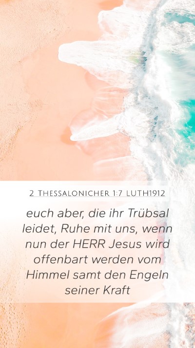 2 Thessalonicher 1:7 LUTH1912 Bible Verse Image