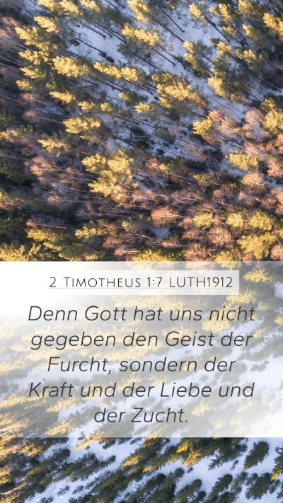 2 Timotheus 1:7 LUTH1912 Bible Verse Image