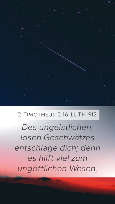 2 Timotheus 2:16 LUTH1912 Bible Verse Image