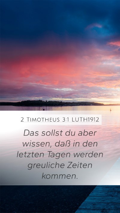 2 Timotheus 3:1 LUTH1912 Bible Verse Image