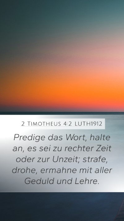 2 Timotheus 4:2 LUTH1912 Bible Verse Image