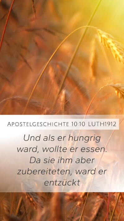 Apostelgeschichte 10:10 LUTH1912 Bible Verse Image