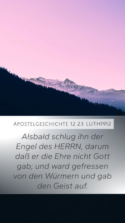 Apostelgeschichte 12:23 LUTH1912 Bible Verse Image