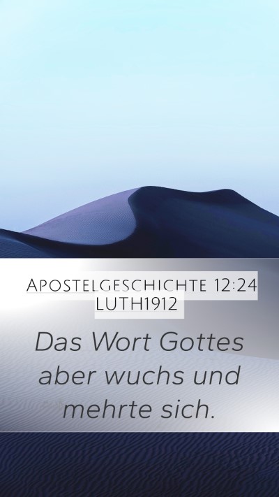 Apostelgeschichte 12:24 LUTH1912 Bible Verse Image