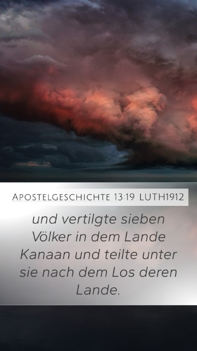 Apostelgeschichte 13:19 LUTH1912 Bible Verse Image