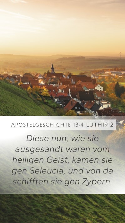 Apostelgeschichte 13:4 LUTH1912 Mobile Phone Wallpaper - Diese nun, wie sie ausgesandt waren vom heiligen - Mobile Bible Verse Wallpaper