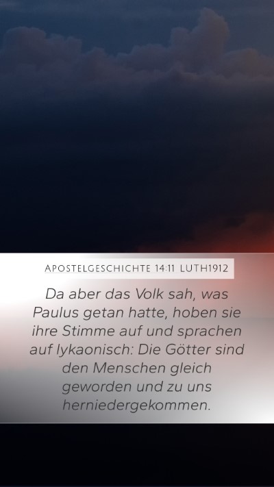 Apostelgeschichte 14:11 LUTH1912 Bible Verse Image