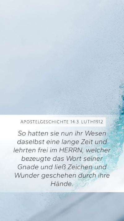 Apostelgeschichte 14:3 LUTH1912 Bible Verse Image