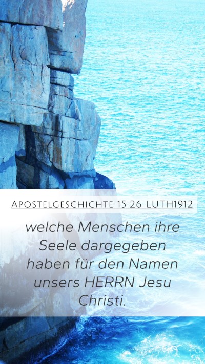 Apostelgeschichte 15:26 LUTH1912 Bible Verse Image