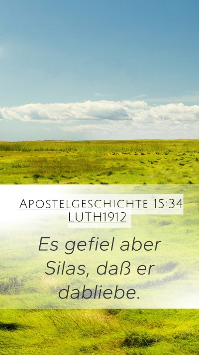 Apostelgeschichte 15:34 LUTH1912 Mobile Phone Wallpaper - Es gefiel aber Silas, daß er - Mobile Bible Verse Wallpaper