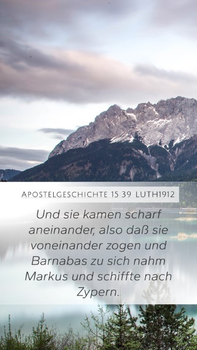 Apostelgeschichte 15:39 LUTH1912 Bible Verse Image