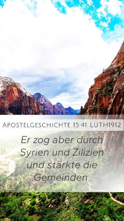 Apostelgeschichte 15:41 LUTH1912 Bible Verse Image