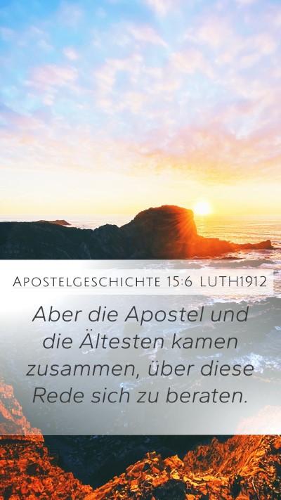 Apostelgeschichte 15:6 LUTH1912 Bible Verse Image
