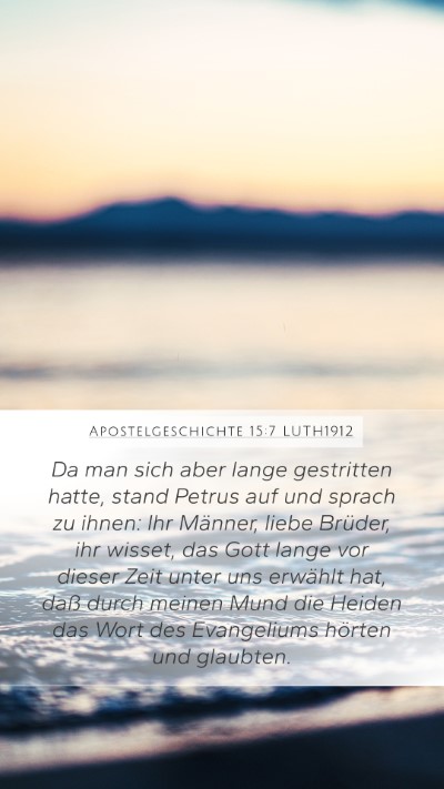 Apostelgeschichte 15:7 LUTH1912 Bible Verse Image