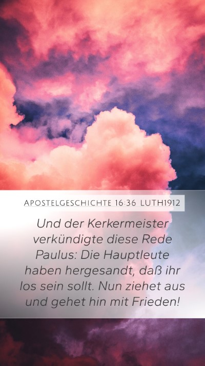 Apostelgeschichte 16:36 LUTH1912 Bible Verse Image