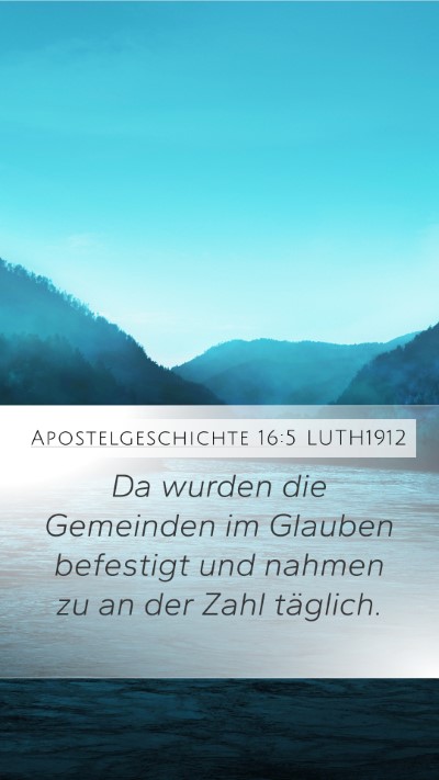 Apostelgeschichte 16:5 LUTH1912 Bible Verse Image