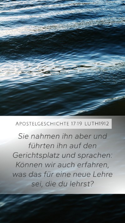 Apostelgeschichte 17:19 LUTH1912 Bible Verse Image