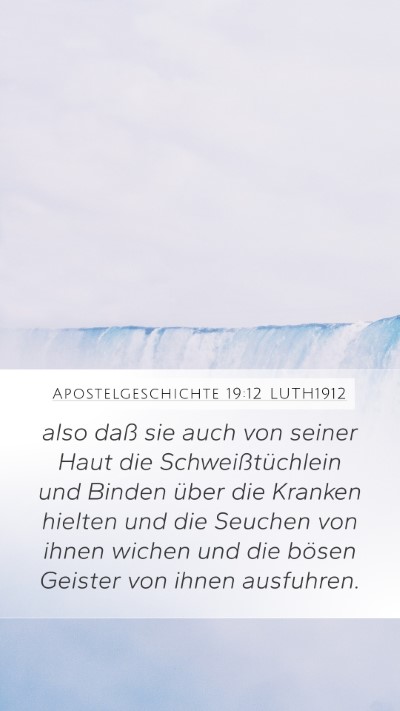 Apostelgeschichte 19:12 LUTH1912 Bible Verse Image
