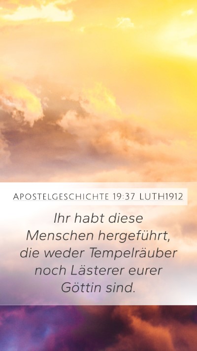 Apostelgeschichte 19:37 LUTH1912 Bible Verse Image