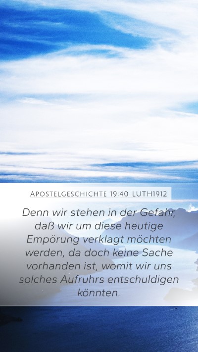 Apostelgeschichte 19:40 LUTH1912 Bible Verse Image