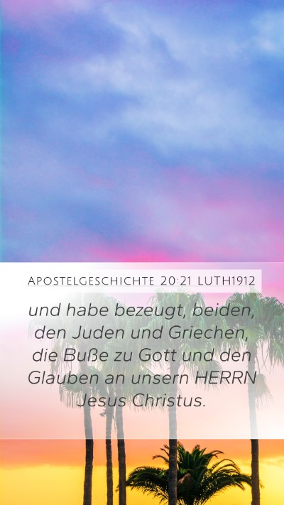 Apostelgeschichte 20:21 LUTH1912 Bible Verse Image