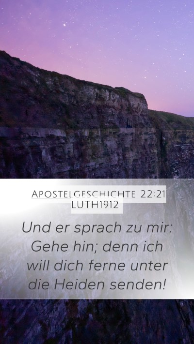 Apostelgeschichte 22:21 LUTH1912 Bible Verse Image