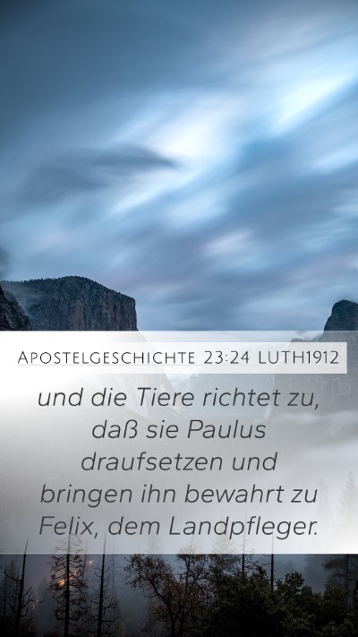 Apostelgeschichte 23:24 LUTH1912 Bible Verse Image