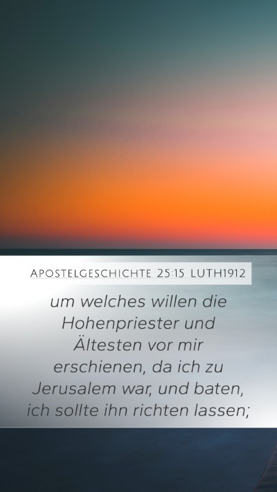Apostelgeschichte 25:15 LUTH1912 Bible Verse Image