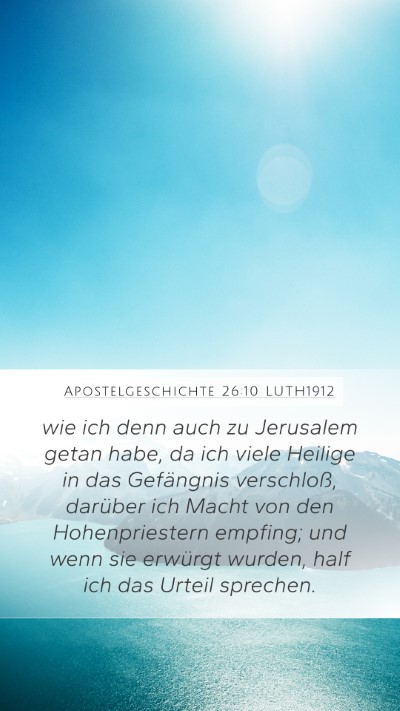 Apostelgeschichte 26:10 LUTH1912 Bible Verse Image