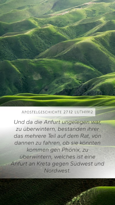 Apostelgeschichte 27:12 LUTH1912 Bible Verse Image