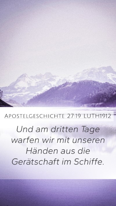 Apostelgeschichte 27:19 LUTH1912 Mobile Phone Wallpaper - Und am dritten Tage warfen wir mit unseren - Mobile Bible Verse Wallpaper