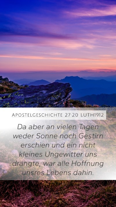 Apostelgeschichte 27:20 LUTH1912 Mobile Phone Wallpaper - Da aber an vielen Tagen weder Sonne noch Gestirn - Mobile Bible Verse Wallpaper