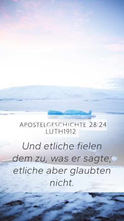 Apostelgeschichte 28:24 LUTH1912 Bible Verse Image