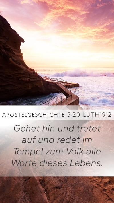 Apostelgeschichte 5:20 LUTH1912 Bible Verse Image