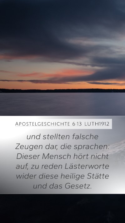 Apostelgeschichte 6:13 LUTH1912 Bible Verse Image