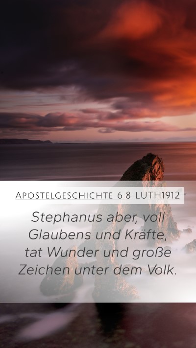 Apostelgeschichte 6:8 LUTH1912 Bible Verse Image