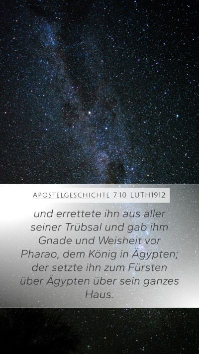 Apostelgeschichte 7:10 LUTH1912 Bible Verse Image