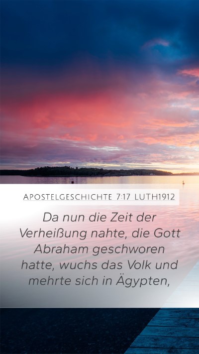 Apostelgeschichte 7:17 LUTH1912 Bible Verse Image